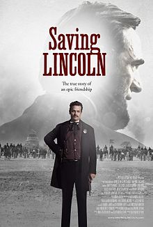 Saving Lincoln, the other Lincoln movie, the other Lincoln film,
