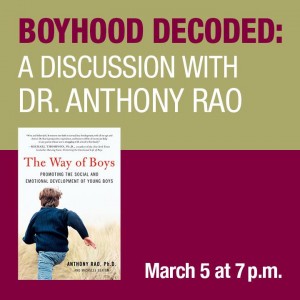 FREE Lecture by Dr. Anthony Rao on Parenting Boys