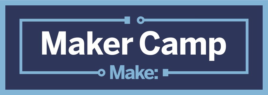 Free Virtual Camp for Kids: Maker Camp