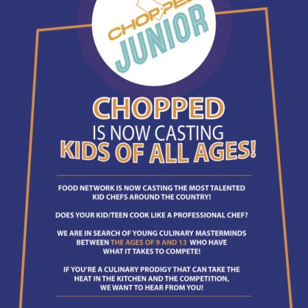 Chopped Junior Show CASTING Now